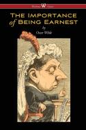 The Importance of Being Earnest (Wisehouse Classics Edition) di Oscar Wilde edito da Wisehouse Classics