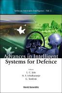 Advances In Intelligent Systems For Defence di L. C. Jain, N.S. Ichalkaranje, Graziella Tonfoni edito da World Scientific Publishing Co Pte Ltd