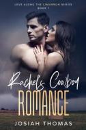 Rachel's Cowboy Romance di Josiah Thomas edito da Independently Published