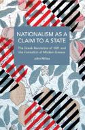 Nationalism as a Claim to a State di John Milios edito da Haymarket Books