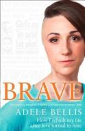 Brave di Adele Bellis edito da HarperCollins Publishers