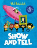 Show And Tell di Rob Biddulph edito da Harpercollins Publishers