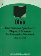 Ohio Holt Science Spectrum: Physical Science Test Preparation Workbook: Help for OGT edito da Holt McDougal