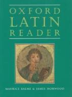Oxford Latin Course: Oxford Latin Reader di Maurice Balme edito da OUP Oxford