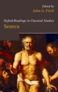 Seneca di John G. Fitch edito da Oxford University Press