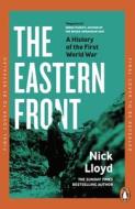 The Eastern Front di Nick Lloyd edito da Penguin Books Ltd