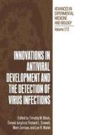 Innovations in Antiviral Development and the Detection of Virus Infection di American Society for Microbiology, Eastern Pennsylvania Branch of the Ameri edito da Plenum Publishing Corporation