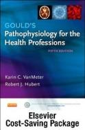 Gould's Pathophysiology for the Health Professions - Text and Adaptive Learning Package di Karin C. Vanmeter, Robert J. Hubert edito da SAUNDERS W B CO