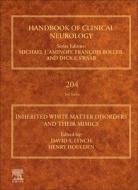 Inherited White Matter Disorders and Their Mimics: Volume 204 edito da ELSEVIER