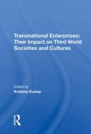 Transnational Enterprises di Krishna Kumar edito da Taylor & Francis Ltd