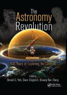 The Astronomy Revolution edito da Taylor & Francis Ltd