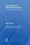 The Evolution of International Society di Adam Watson edito da Taylor & Francis Ltd