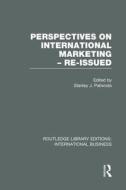 Perspectives On International Marketing - Re-issued edito da Taylor & Francis Ltd