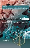Biomineralization di Erich Konigsberger edito da Wiley-Blackwell