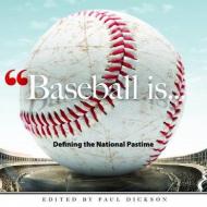 Baseball Is... di Paul Dickson edito da Dover Publications Inc.