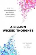 A Billion Wicked Thoughts: What the World's Largest Experiment Reveals about Human Desire di Ogi Ogas, Sai Gaddam edito da Dutton Books