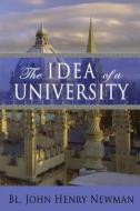 The Idea of a University di Bl John Henry Newman edito da Assumption Press