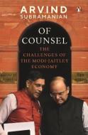 Of Counsel di Arvind Subramanian edito da Penguin Random House India