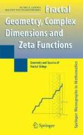 Fractal Geometry and Number Theory: Complex Dimensions of Fractal Strings and Zeros of Zeta Functions di Machiel Van Frankenhuysen, Michel L. Lapidus edito da Springer