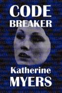 Codebreaker di Katherine Myers edito da SALVO PR
