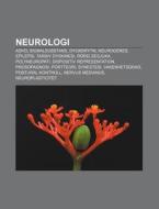 Neurologi: Adhd, Signalsubstans, Dygnsry di K. Lla Wikipedia edito da Books LLC, Wiki Series