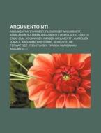 Argumentointi: Argumentaatiovirheet, Fil di L. Hde Wikipedia edito da Books LLC, Wiki Series
