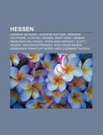Hessen: Hessens Geografi, Hessens Histor di Kilde Wikipedia edito da Books LLC, Wiki Series