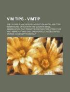 Vim Tips - Vimtip: 256 Colors In Vim, Ae di Source Wikia edito da Books LLC, Wiki Series