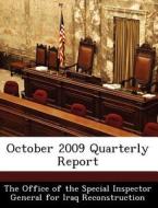October 2009 Quarterly Report edito da Bibliogov