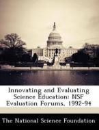 Innovating And Evaluating Science Education edito da Bibliogov