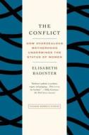 The Conflict di Professor Elisabeth Badinter edito da Griffin Publishing