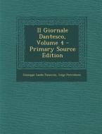 Il Giornale Dantesco, Volume 4 di Giuseppe Lando Passerini, Luigi Pietrobono edito da Nabu Press