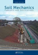 Soil Mechanics di William (University of Southampton Powrie edito da Taylor & Francis Inc