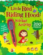 Little Red Riding Hood Sticker Activity di Parragon edito da PARRAGON