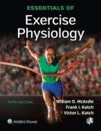Essentials of Exercise Physiology di William D. Mcardle, Frank I. Katch, Victor L. Katch edito da LIPPINCOTT RAVEN