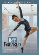 BFF Breakup di Margaret Gurevich edito da STONE ARCH BOOKS