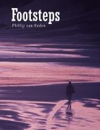 Footsteps di Phillip van Eeden edito da AuthorHouse UK