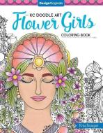 KC Doodle Art Flower Girls Coloring Book di Krisa Bousquet edito da Design Originals