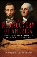 The Rediscovery of America di Edward J. Erler, Ken Masugi edito da Rowman & Littlefield
