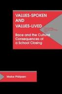 Values Spoken and Values Lived di Maike Philipsen edito da Hampton Press