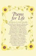 Poems for Life: Famous People Select Their Favorite Poem and Say Why It Inspires Them di Nightingale Bamford School edito da Arcade Publishing