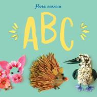 Flora Forager ABC di Bridget Beth Collins edito da Sasquatch Books