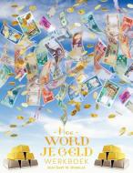 Hoe Word Je GEURld Werkboek - Money workbook Dutch di Gary M. Douglas edito da Access Consciousness Publishing Company