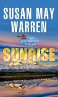 Sunrise: Sky King Ranch di Susan May Warren edito da CTR POINT PUB (ME)