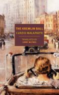 The Kremlin Ball di Curzio Malaparte, Jenny McPhee edito da The New York Review of Books, Inc