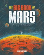 The Big Book of Mars di Marc Hartzman edito da QUIRK BOOKS