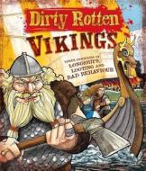 Dirty Rotten Vikings di Jonathan Clements edito da Ticktock Books, Ltd