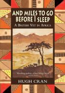 A British Vet In Africa di Hugh Cran edito da Merlin Unwin Books