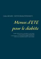 Menus d'été pour le diabète di Cédric Ménard edito da Books on Demand