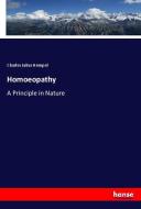 Homoeopathy di Charles Julius Hempel edito da hansebooks